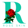 Rose skin